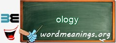 WordMeaning blackboard for ology